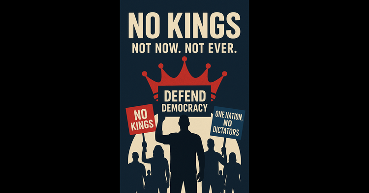 OPINION: No Kings — The Protest That MAGA Can't Handle